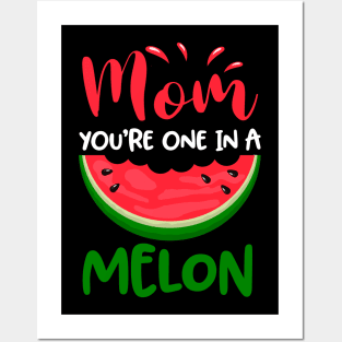 Mom You_re One In A Melon Cute Summer Watermelon Posters and Art